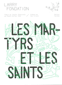 Martyrs et les saints (Les)
